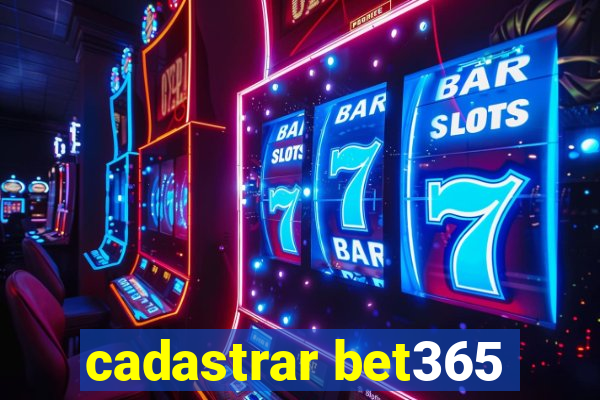 cadastrar bet365